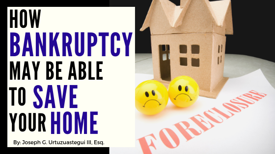 How Bankruptcy May Be Able to Save your Home